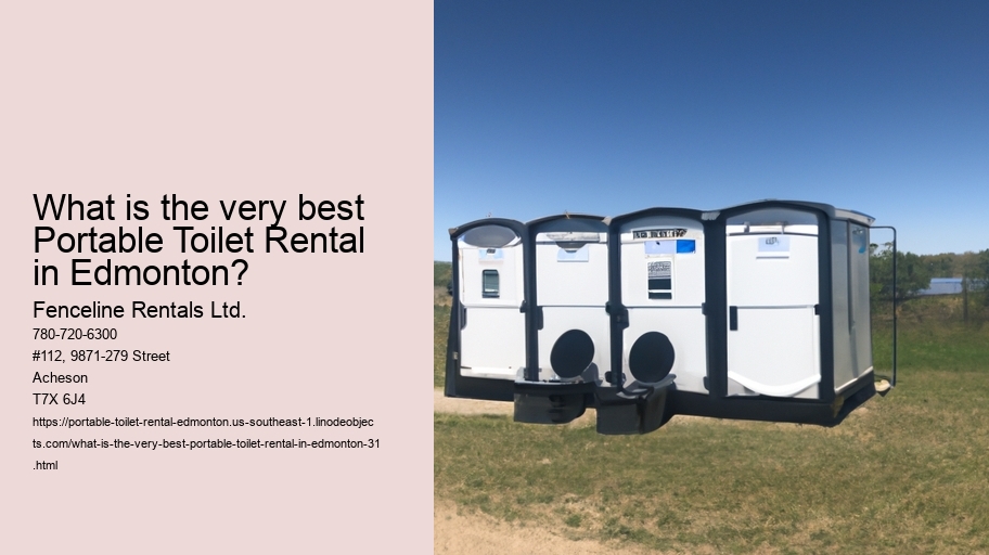 What is the very best Portable Toilet Rental in Edmonton?